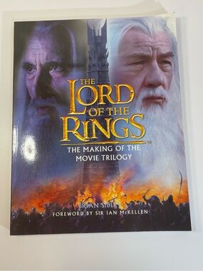The Lord of the Rings The Making Of The Movie Trilogy Brian Sibley 2002